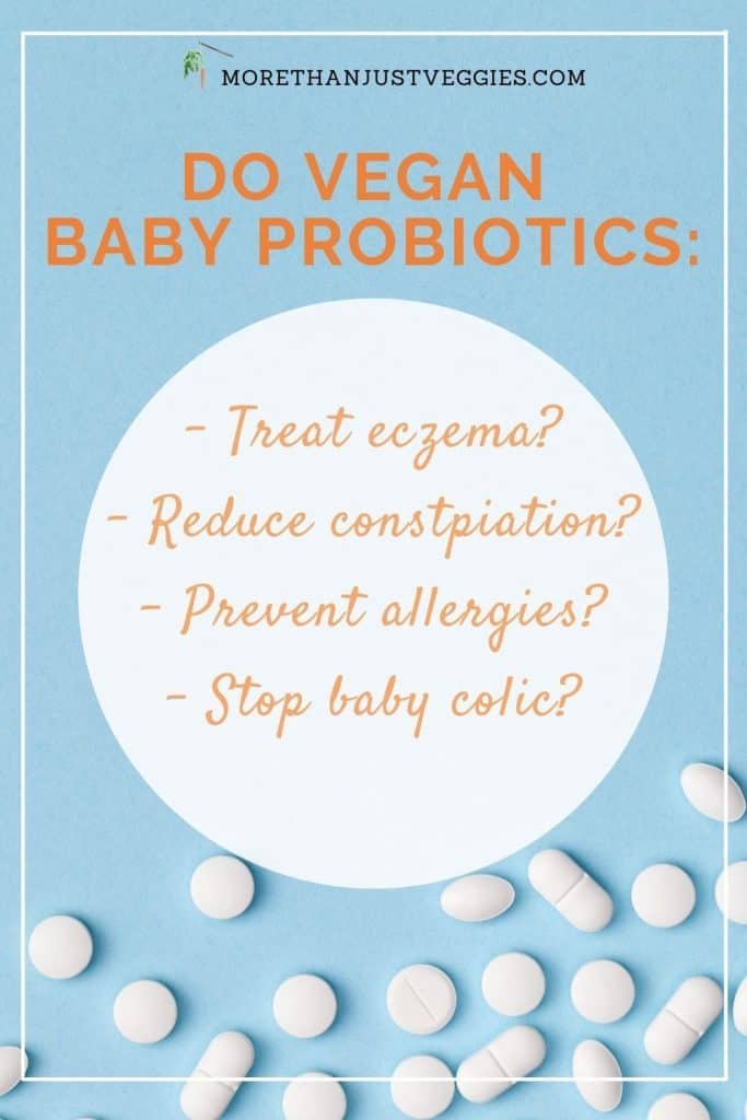 https://www.morethanjustveggies.com/wp-content/uploads/2021/07/Vegan-probiotics-for-babies-www.morethanjustveggies.com_-683x1024.jpg