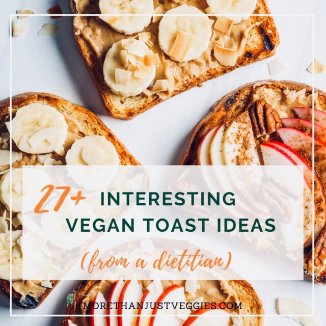 Vegan toast ideas